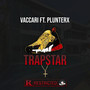 Trapstar (Explicit)