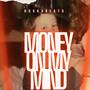 Money On My Mind