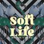 Soft Life (feat. BlaQ Vein & Neo Kay)