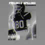 Feelings Spilling (Explicit)