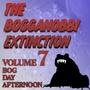 Volume VII: Bog Day Afternoon (Explicit)