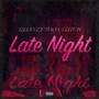 Late Night (Explicit)