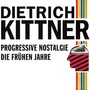 Progressive Nostalgie (Die frühen Jahre)