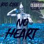 No Heart (Explicit)