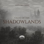 Tales of the Shadowlands