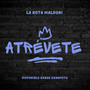 Atrévete (Explicit)