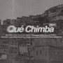 Qué Chimba (Remix) [Explicit]