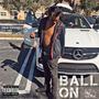 Ball On (Explicit)