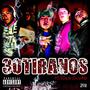 30TIRANOS PSYCHO SKUAD 2011. (Explicit)