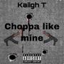 Choppa Like Mine (Explicit)