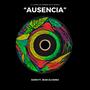 Ausencia (feat. Dams)