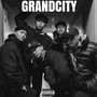 GRAND CITY (Explicit)