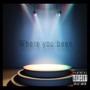 Where you been (Explicit)