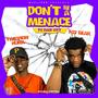 Dont be a menace to rag3city (Explicit)