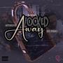 Locked Away (feat. Myles365) [Explicit]