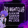 Rio Nightclub (Explicit)