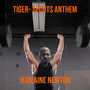 Tiger- Sports Anthem