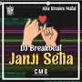 DJ Breakbeat Janji Setia (INS)