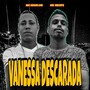 Vanessa Descarada (Explicit)