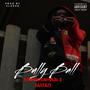 Bully Ball (feat. BabyA21) [Explicit]