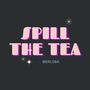 Spill The Tea (Extended Mix)