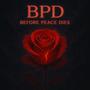 Before Peace Dies (BPD)