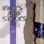 Kicks & Sticks (1990)