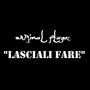 Lasciali fare (feat. Shareeq & N Slime) [Explicit]