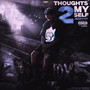 Thoughts 2 Myself (Explicit)