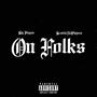 On Folks (feat. Scottienopippen) [Explicit]