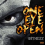 One Eye Open (Explicit)