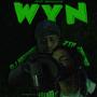 WYN? (feat. ZTR Zayno) [Explicit]