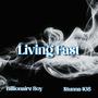 Living Fast (feat. Stunna408) [Explicit]