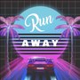 Run Away