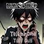 Telephone Tough Guy (Explicit)