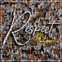 Respect (Explicit)