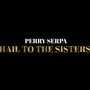 Hail To The Sisters (Explicit)