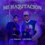 Mi Habitacion (feat. La prenda valiosa) [Explicit]