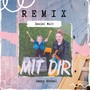 Mit Dir (Remix)