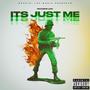 Its Just Me (Explicit)