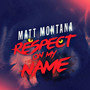 Respect on My Name (Explicit)