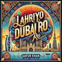 Lahriyo Dubai Ro