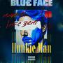 Blue Face Hunkie Man (Explicit)