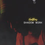 Shadow Work (Explicit)