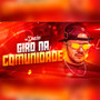 Giro na Comunidade (Explicit)