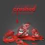 Crushed (Explicit)