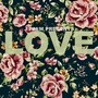Love (feat. Courtney Bell & Sonny Bonoho)