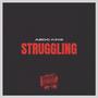 Struggling (Explicit)