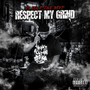 Respect My Grind (Explicit)