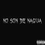 NO SON DE NAGUA (feat. 96notes) [Explicit]